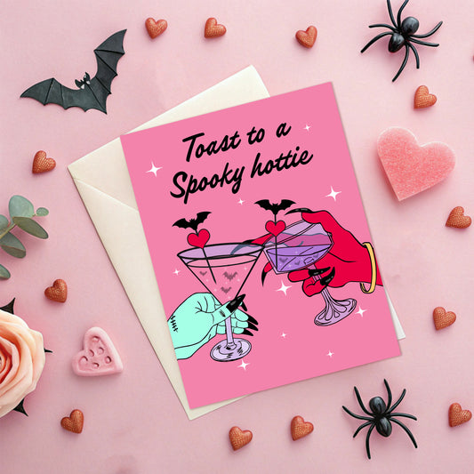 Toast To A Spooky Hottie Card