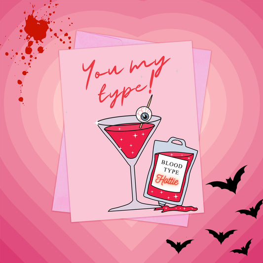 You My Type Vampire Cocktail Valloween Card